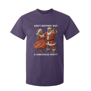 African American Christmas T Shirt For Kid Ain't Nothin' But A Christmas Party Mr Mrs Claus Dancing TS09 Purple Print Your Wear