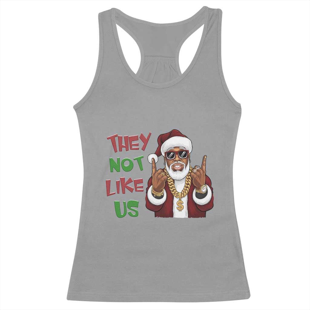 Funny Xmas Hiphop Black Santa Racerback Tank Top They Not Like Us African American Christmas TS09 Sport Gray Print Your Wear