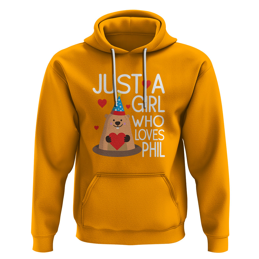 Cute Groundhog Just A Girl Who Loves Phil Hoodie TS09 Gold Printyourwear