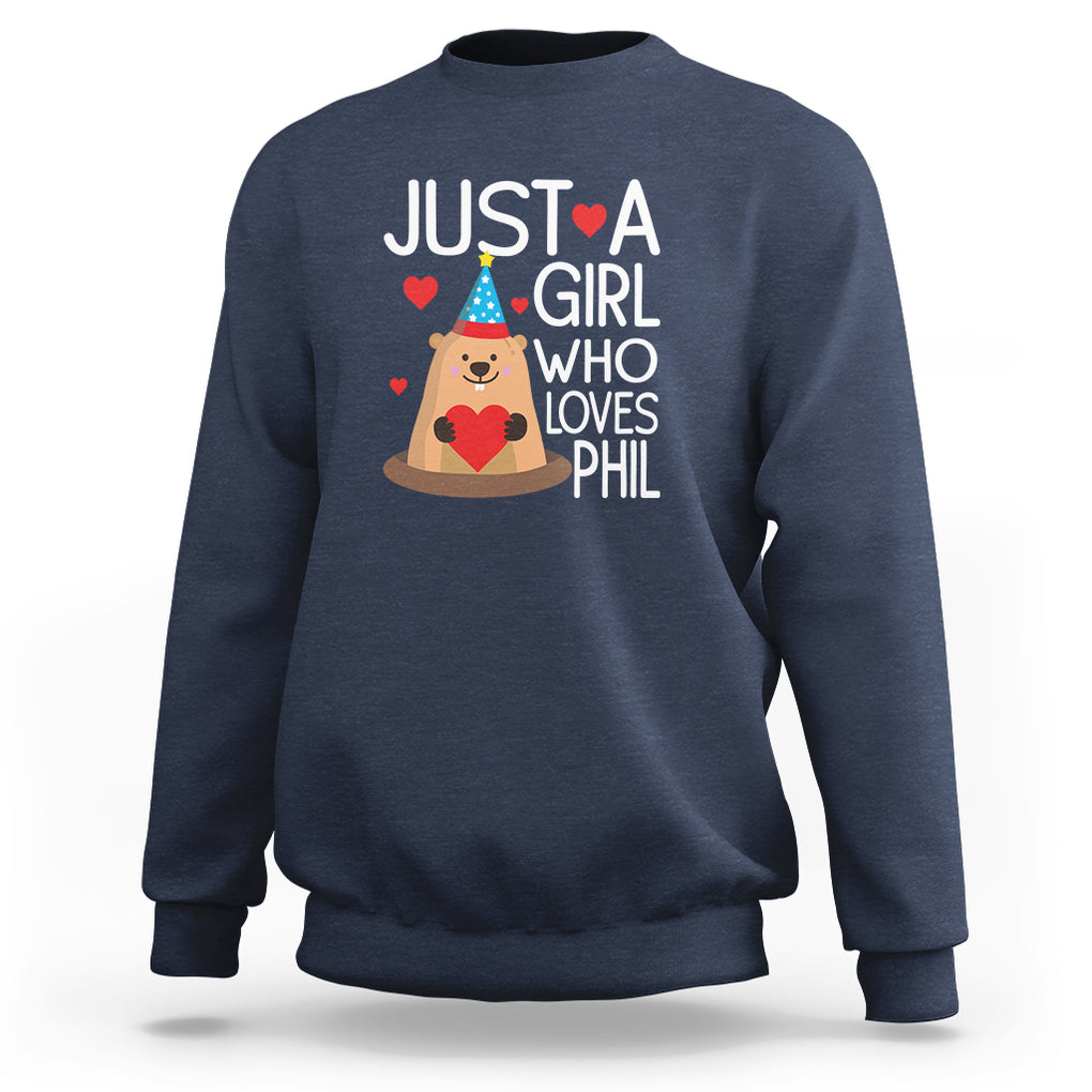 Cute Groundhog Just A Girl Who Loves Phil Sweatshirt TS09 Navy Printyourwear