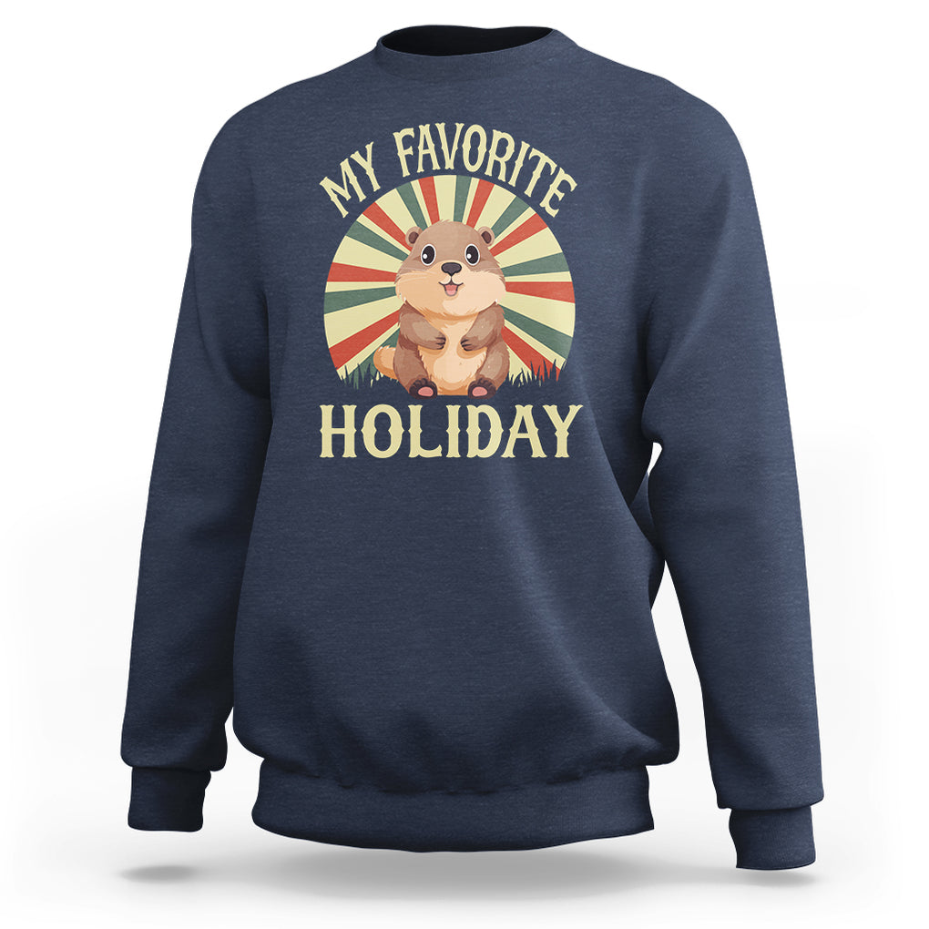 Cute Groundhog Retro My Favorite Holiday Sweatshirt TS09 Navy Printyourwear