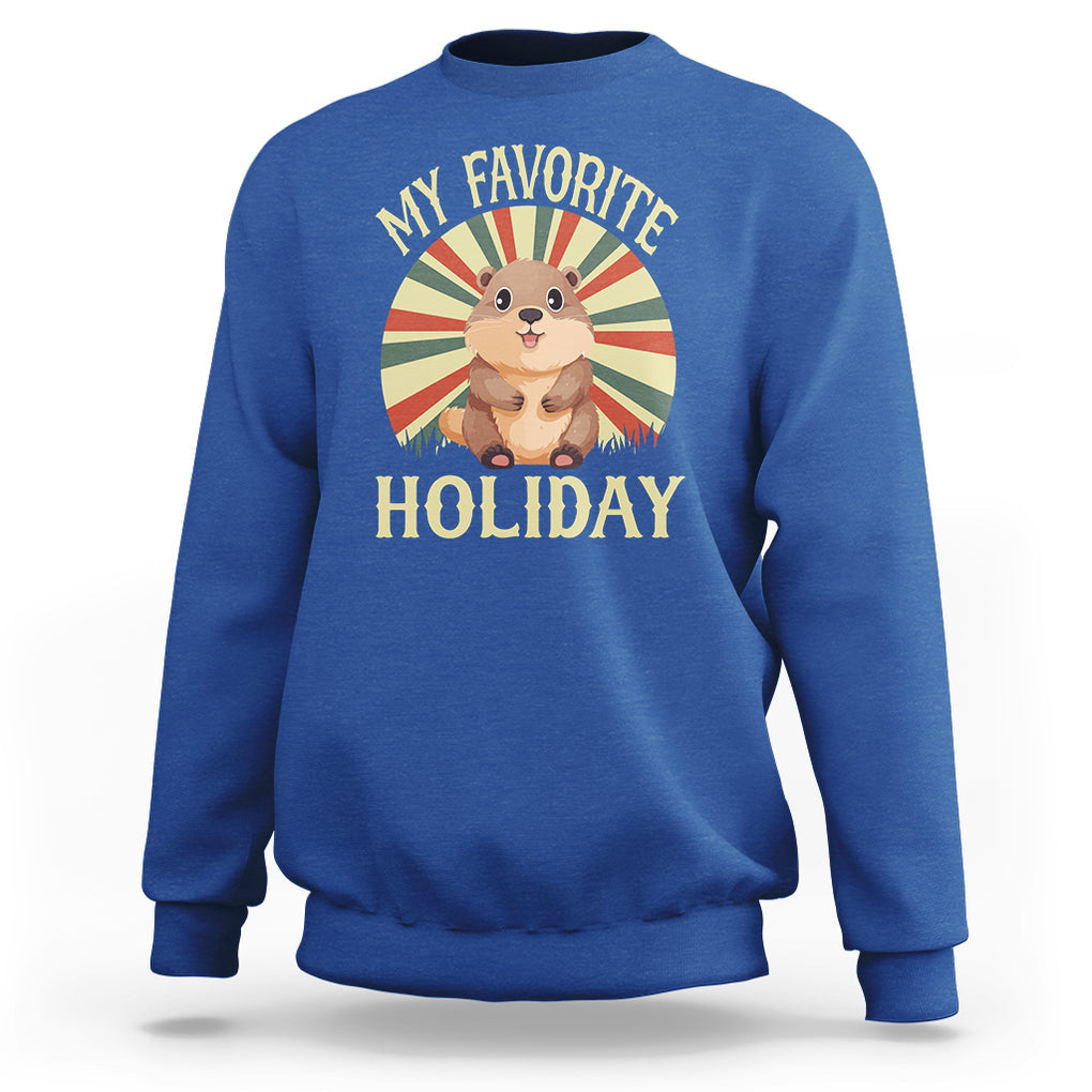 Cute Groundhog Retro My Favorite Holiday Sweatshirt TS09 Royal Blue Printyourwear