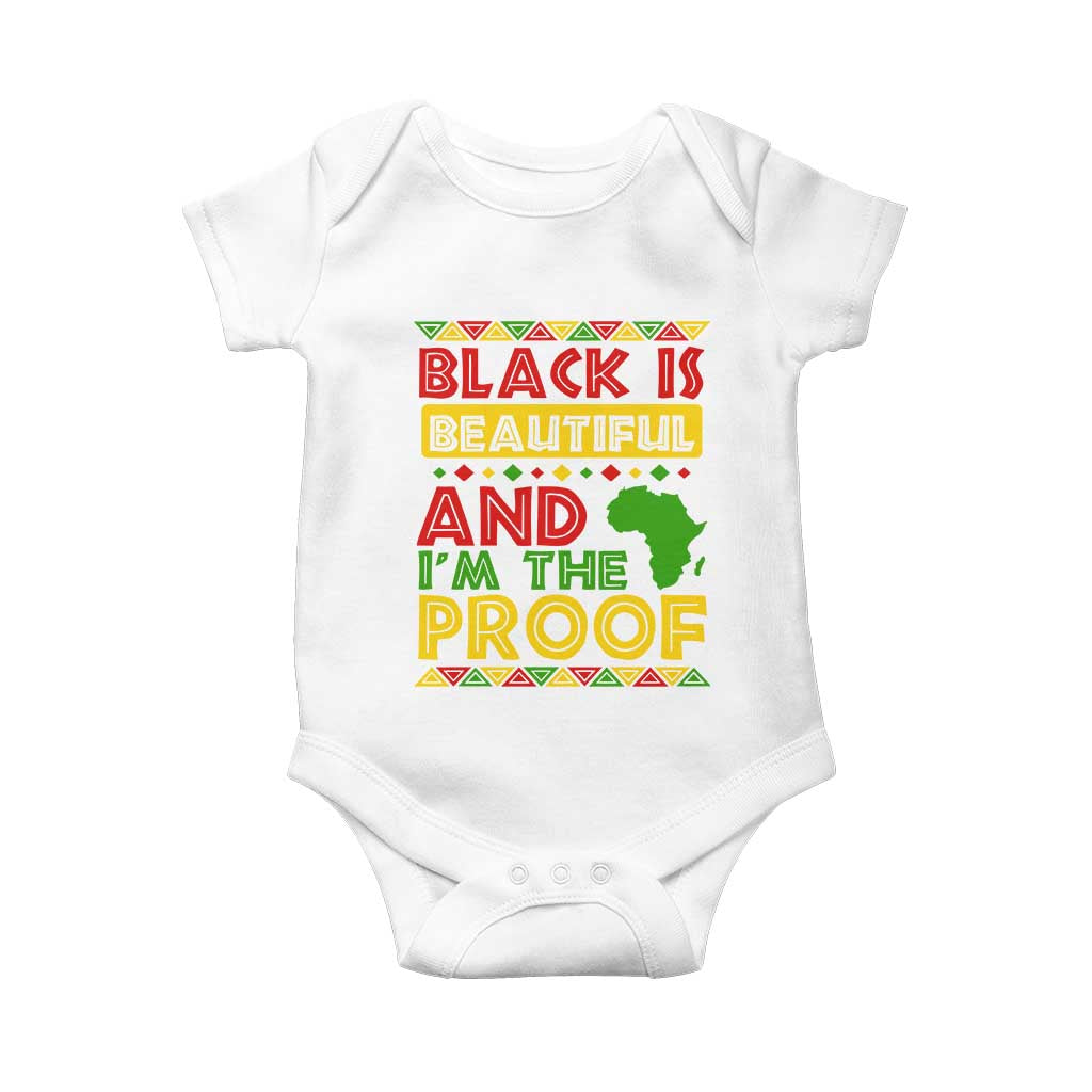 Black History Month Baby Onesie Black Is Beautiful And I'm The Proof TS09 White Print Your Wear