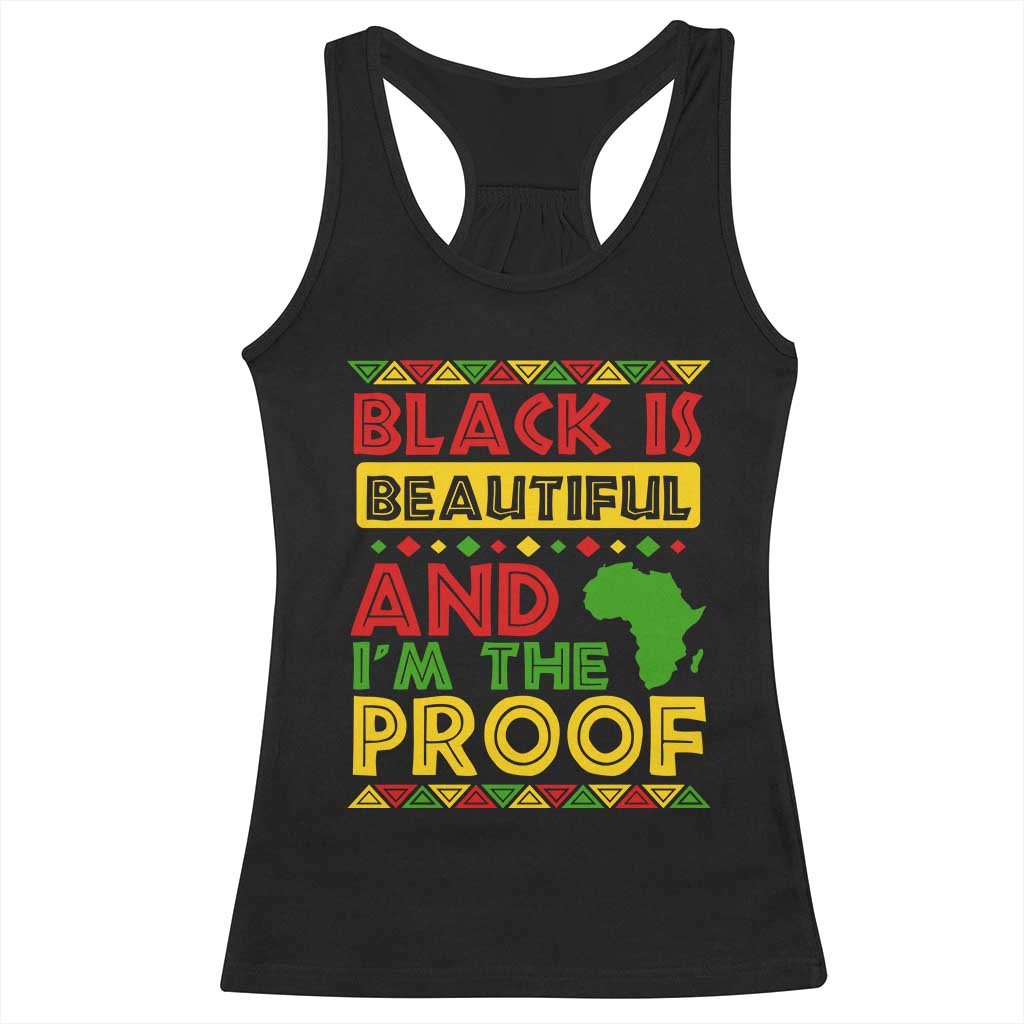 Black History Month Racerback Tank Top Black Is Beautiful And I'm The Proof TS09 Black Print Your Wear