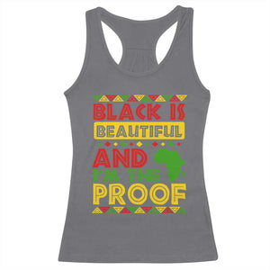 Black History Month Racerback Tank Top Black Is Beautiful And I'm The Proof TS09 Charcoal Print Your Wear