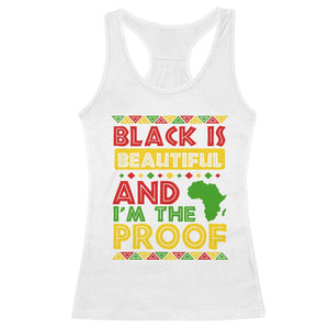 Black History Month Racerback Tank Top Black Is Beautiful And I'm The Proof TS09 White Print Your Wear