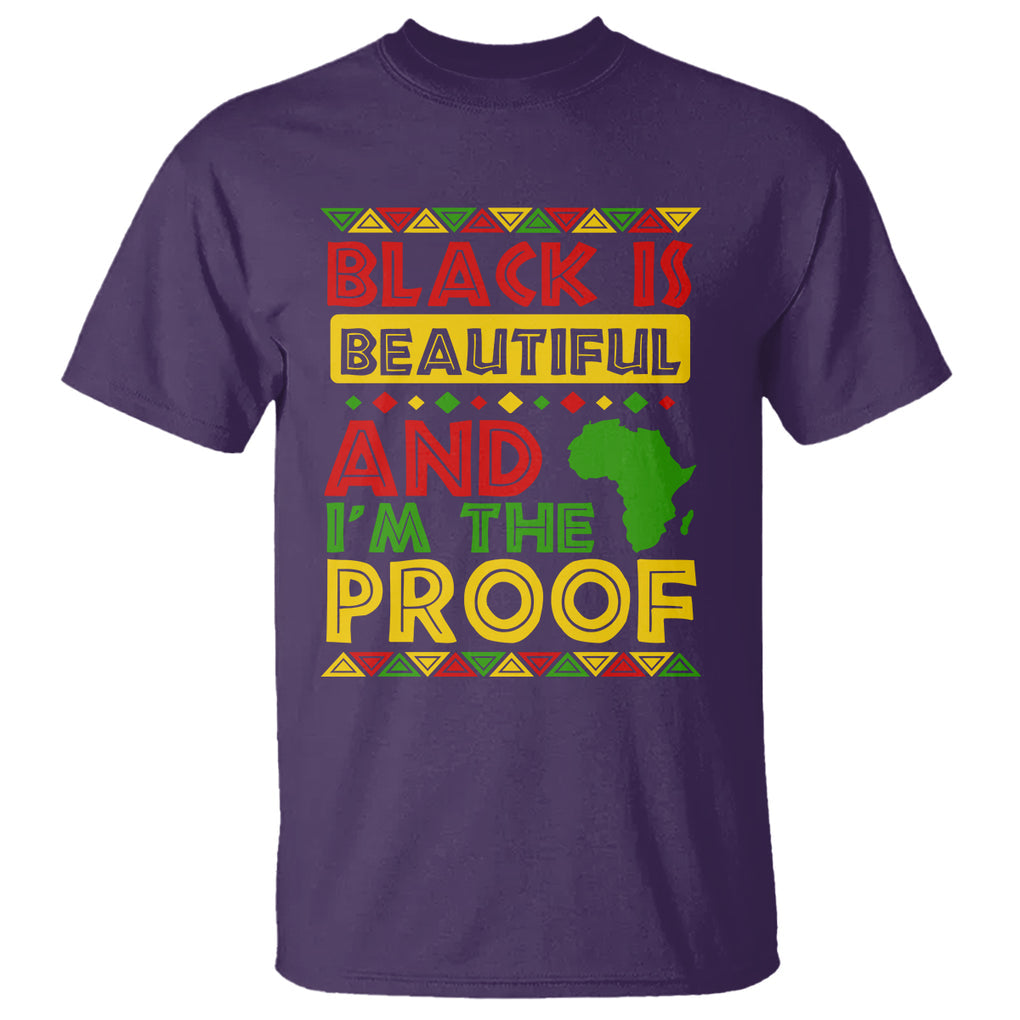 Black History Month T Shirt Black Is Beautiful And I'm The Proof TS09 Purple Printyourwear