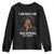 Black History Month Youth Sweatshirt I Am Who I Am Your Approval Isn't Needed TS09 Black Print Your Wear