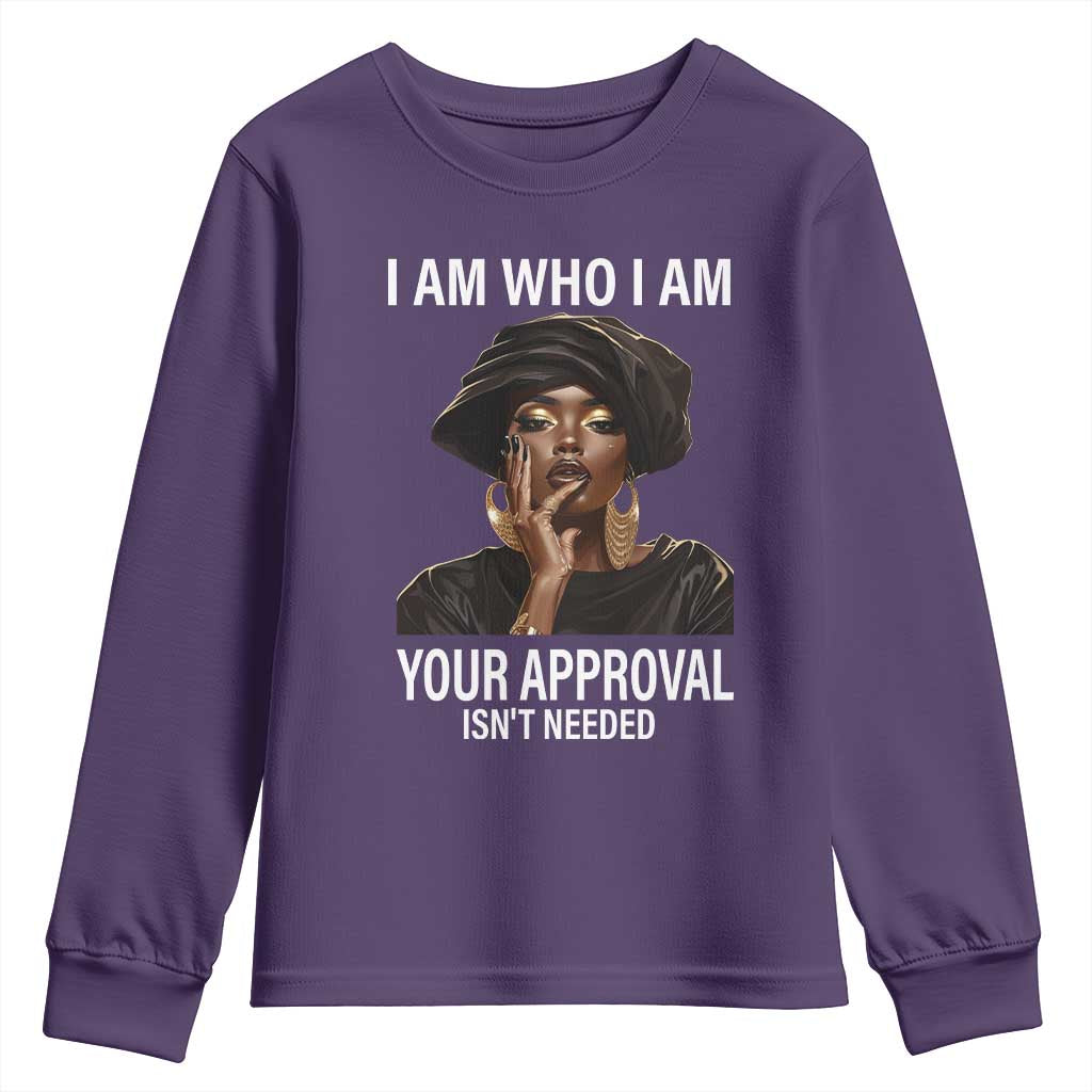 Black History Month Youth Sweatshirt I Am Who I Am Your Approval Isn't Needed TS09 Purple Print Your Wear