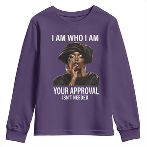 Black History Month Youth Sweatshirt I Am Who I Am Your Approval Isn't Needed TS09 Purple Print Your Wear