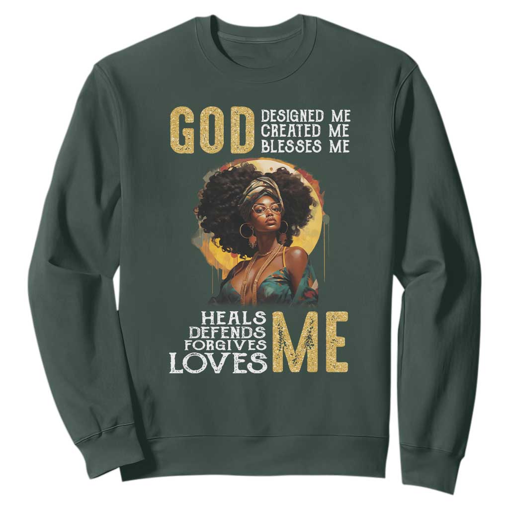 Black History Month Sweatshirt African Women God Designed Created Blessed Me TS09 Dark Forest Green Printyourwear