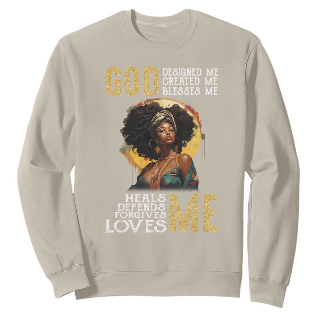Black History Month Sweatshirt African Women God Designed Created Blessed Me TS09 Sand Printyourwear