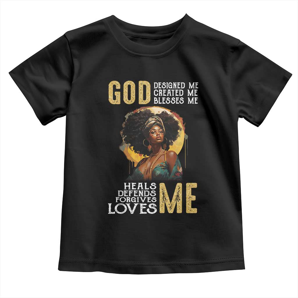 African Women Pride Toddler T Shirt God Designed Created Blessed Me Black History Month TS09 Black Print Your Wear
