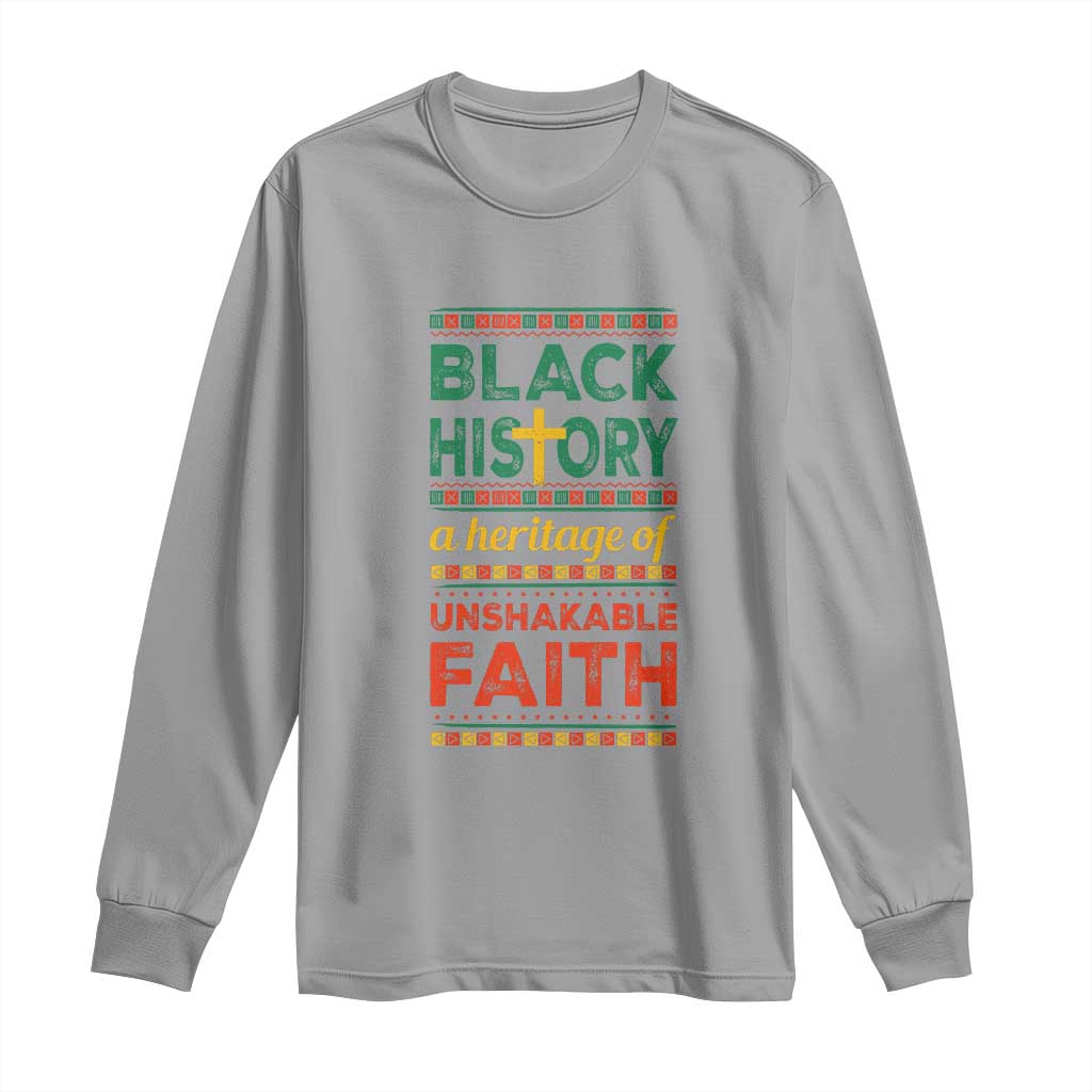 Black History Month Long Sleeve Shirt A Heritage Of Unshakeable Faith Christian TS09 Sport Gray Print Your Wear