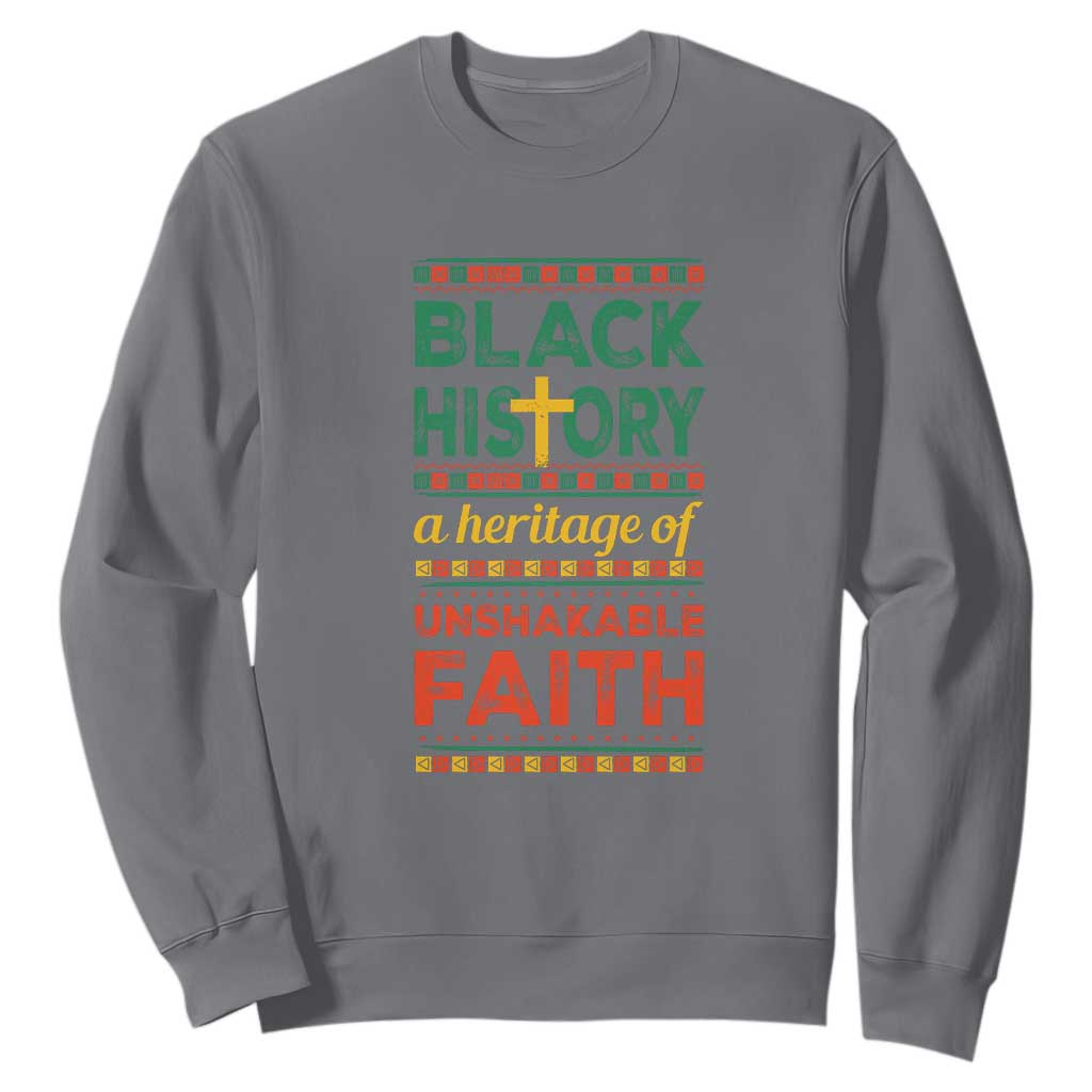 Black History Month Sweatshirt A Heritage Of Unshakeable Faith Christian BLM TS09 Charcoal Printyourwear