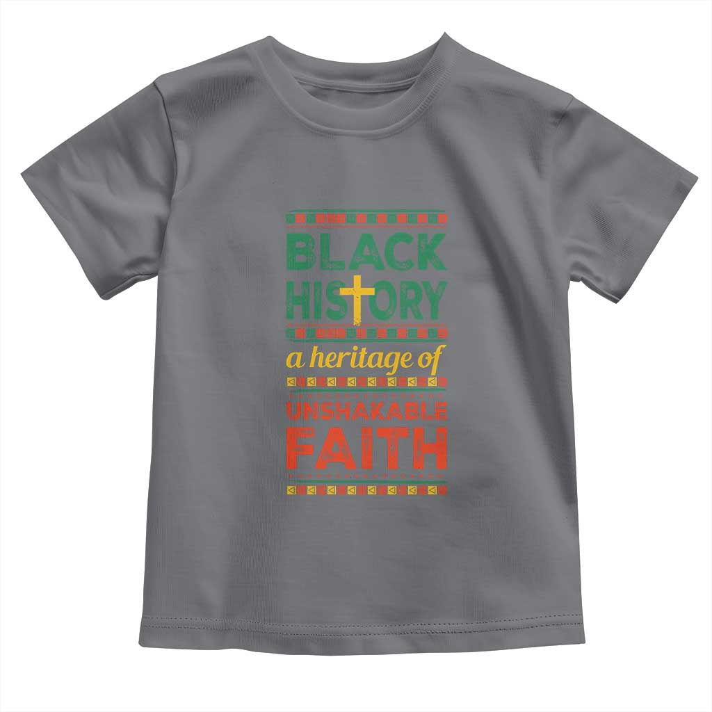 Black History Month Toddler T Shirt A Heritage Of Unshakeable Faith Christian TS09 Charcoal Print Your Wear