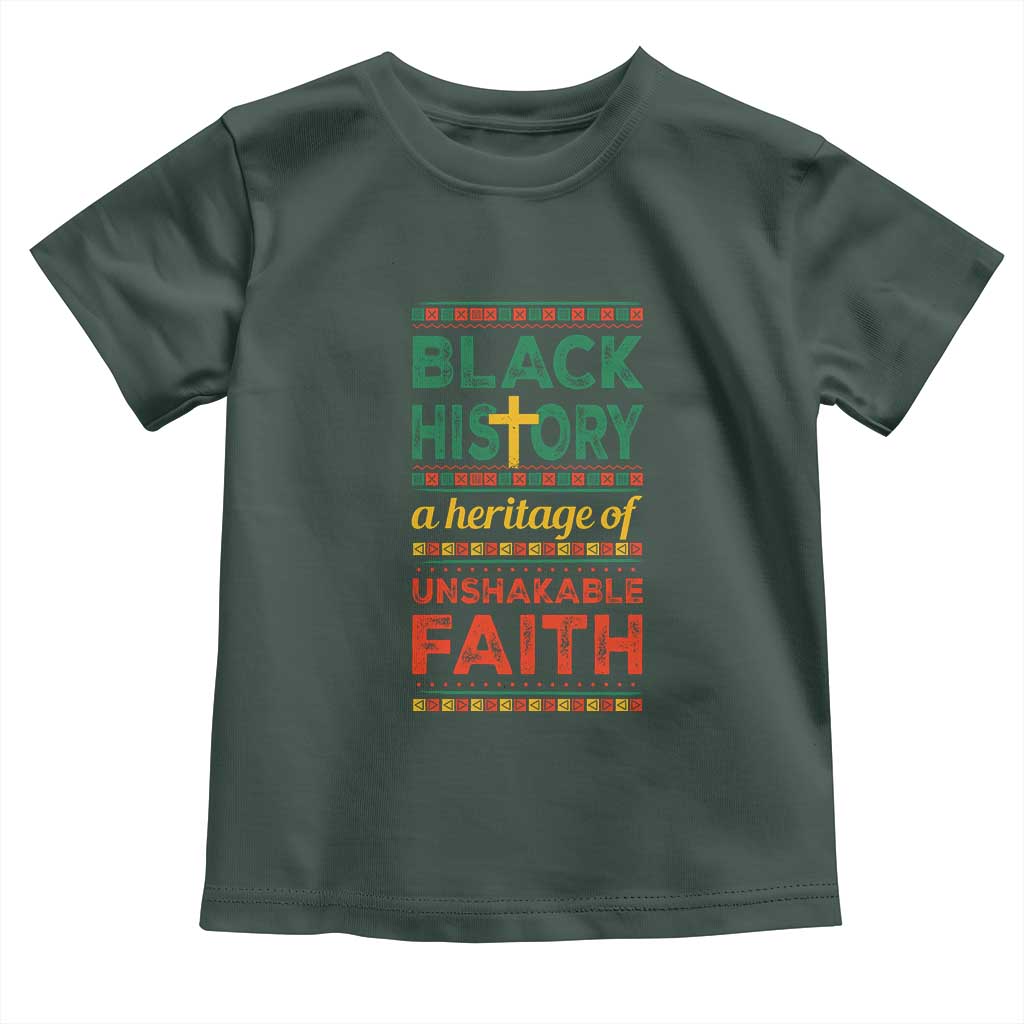 Black History Month Toddler T Shirt A Heritage Of Unshakeable Faith Christian TS09 Dark Forest Green Print Your Wear