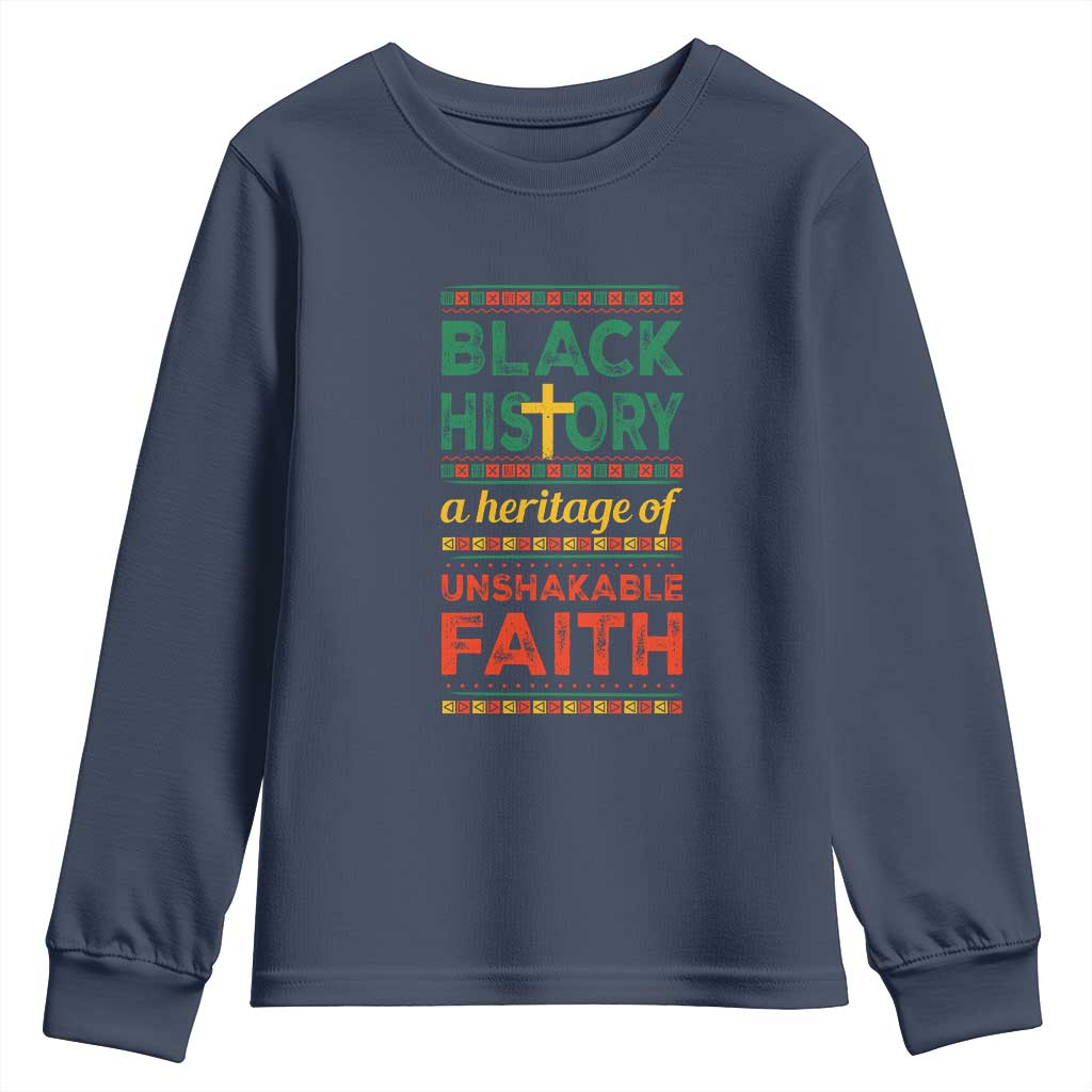 Black History Month Youth Sweatshirt A Heritage Of Unshakeable Faith Christian TS09 Navy Print Your Wear