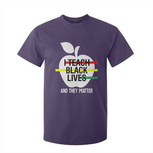 Black Teacher Life T Shirt For Kid I Teach Black Lives And They Matter Black History Month TS09 Purple Print Your Wear