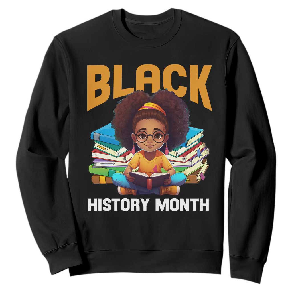 Black History Month Sweatshirt Girl Reading Book African Pride Melanin TS09 Black Printyourwear
