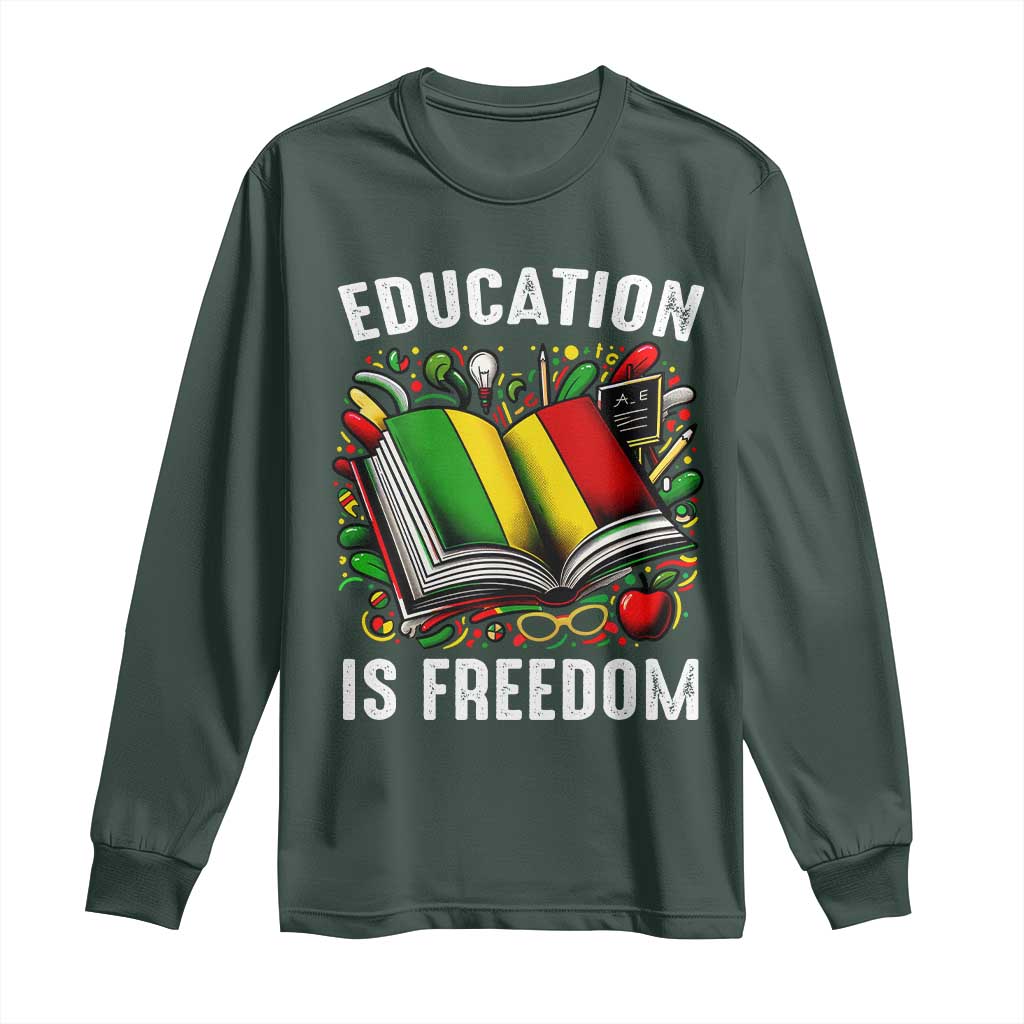Black Teacher Long Sleeve Shirt Education Is Freedom Reading Books Black History Month TS09 Dark Forest Green Print Your Wear