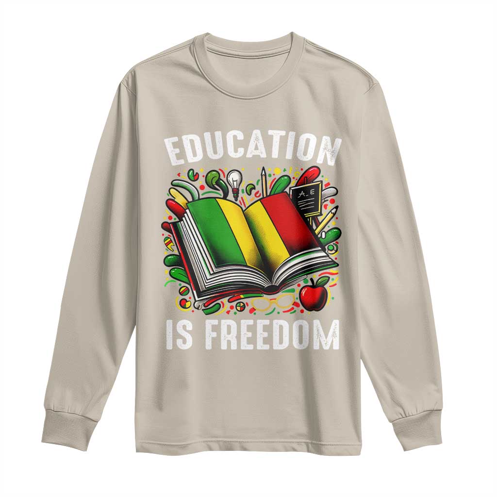 Black Teacher Long Sleeve Shirt Education Is Freedom Reading Books Black History Month TS09 Sand Print Your Wear