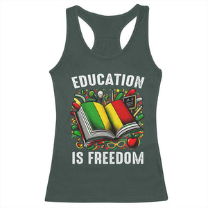 Black Teacher Racerback Tank Top Education Is Freedom Reading Books Black History Month TS09 Dark Forest Green Print Your Wear