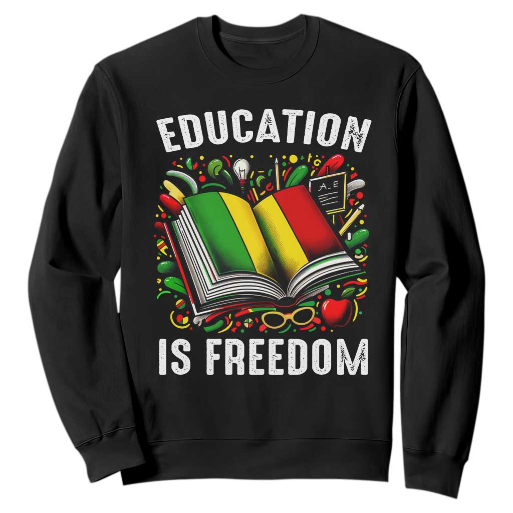 Black History Month Sweatshirt Education Is Freedom Reading Books Teacher TS09 Black Printyourwear