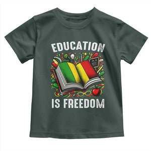 Black Teacher Toddler T Shirt Education Is Freedom Reading Books Black History Month TS09 Dark Forest Green Print Your Wear