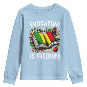 Black Teacher Youth Sweatshirt Education Is Freedom Reading Books Black History Month TS09 Light Blue Print Your Wear