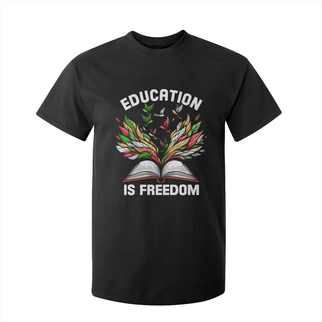 Black Teacher Pride T Shirt For Kid Education Is Freedom African Americans Black History Month TS09 Black Print Your Wear