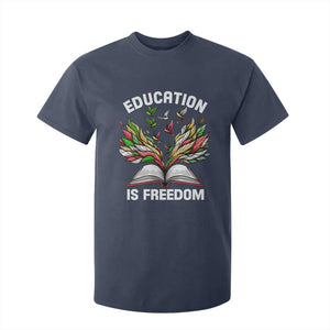 Black Teacher Pride T Shirt For Kid Education Is Freedom African Americans Black History Month TS09 Navy Print Your Wear