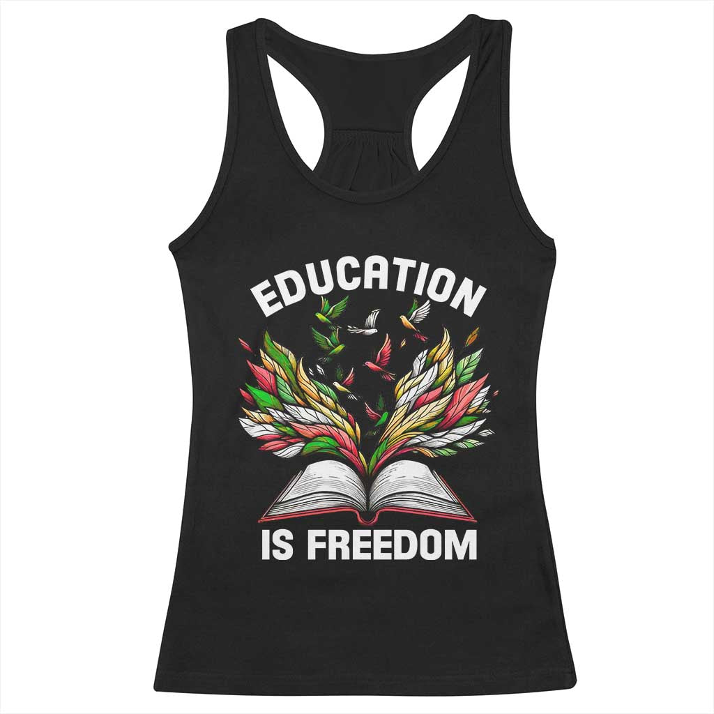 Black Teacher Pride Racerback Tank Top Education Is Freedom African Americans Black History Month TS09 Black Print Your Wear
