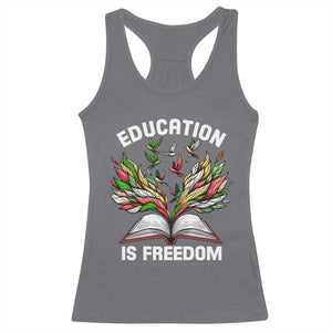 Black Teacher Pride Racerback Tank Top Education Is Freedom African Americans Black History Month TS09 Charcoal Print Your Wear