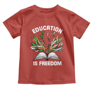 Black Teacher Pride Toddler T Shirt Education Is Freedom African Americans Black History Month TS09 Red Print Your Wear