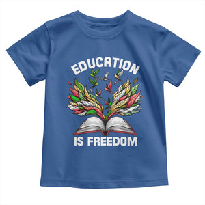 Black Teacher Pride Toddler T Shirt Education Is Freedom African Americans Black History Month TS09 Royal Blue Print Your Wear