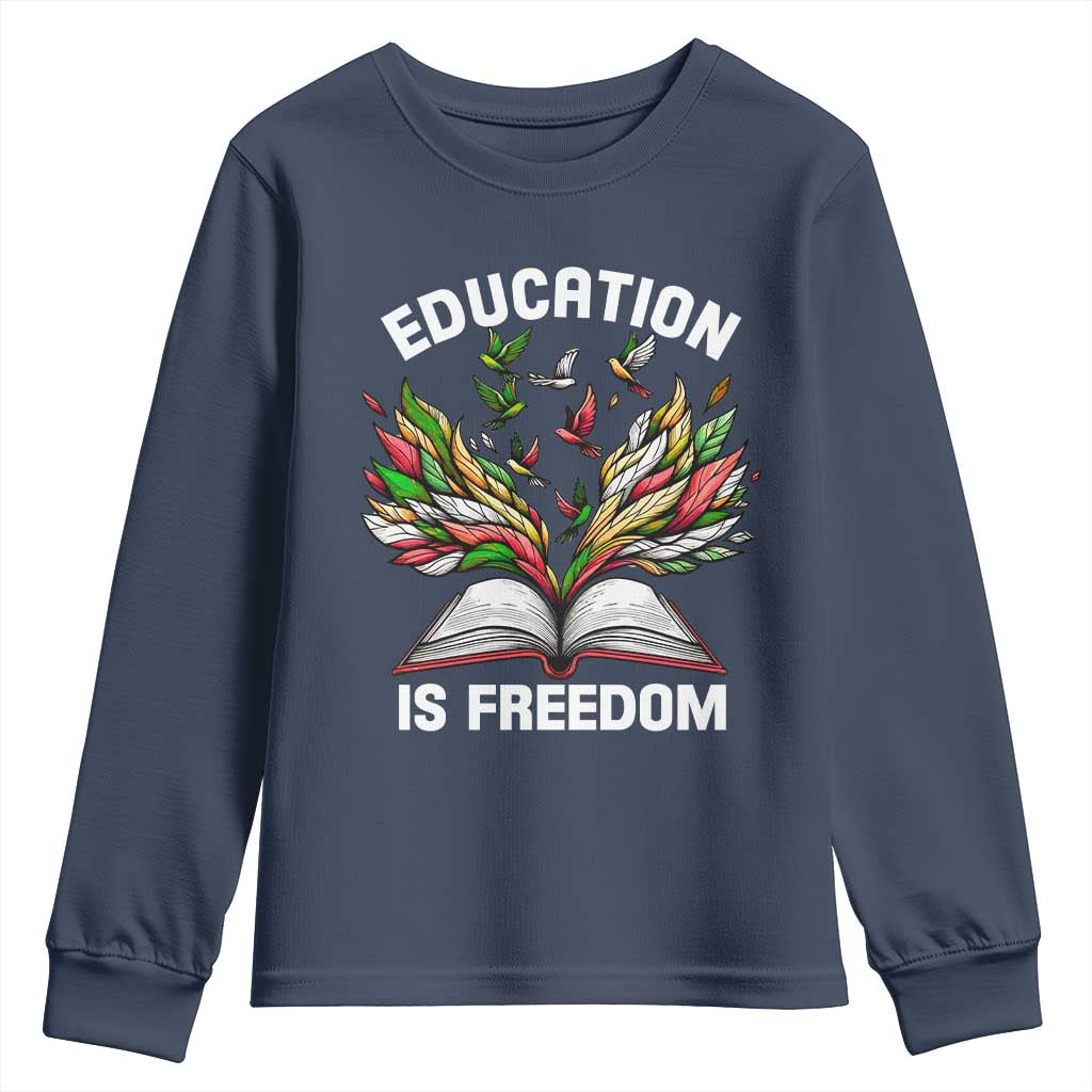 Black Teacher Pride Youth Sweatshirt Education Is Freedom African Americans Black History Month TS09 Navy Print Your Wear
