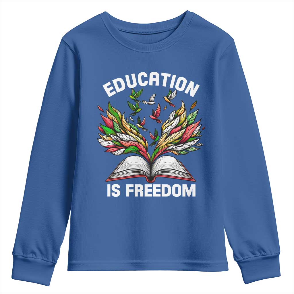 Black Teacher Pride Youth Sweatshirt Education Is Freedom African Americans Black History Month TS09 Royal Blue Print Your Wear