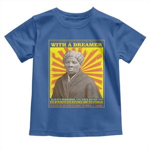 Harriet Tubman Toddler T Shirt Every Great Dream Begins With A Dreamer Black Pride TS09 Royal Blue Print Your Wear