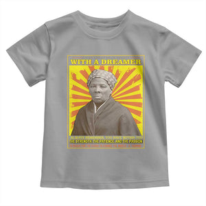Harriet Tubman Toddler T Shirt Every Great Dream Begins With A Dreamer Black Pride TS09 Sport Gray Print Your Wear