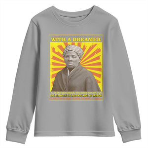 Harriet Tubman Youth Sweatshirt Every Great Dream Begins With A Dreamer Black Pride TS09 Sport Gray Print Your Wear