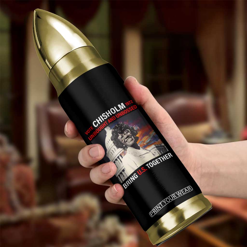 Shirley Chisholm Bullet Tumbler Unbought And Unbossed Bring U.S. Together Black History Month TS09 Print Your Wear