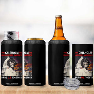 Shirley Chisholm 4 in 1 Can Cooler Tumbler Unbought And Unbossed Bring U.S. Together Black History Month TS09 Print Your Wear