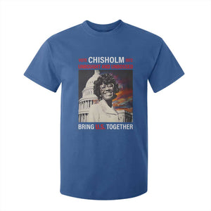 Shirley Chisholm T Shirt For Kid Unbought And Unbossed Bring U.S. Together BHM Melanin TS09 Royal Blue Print Your Wear