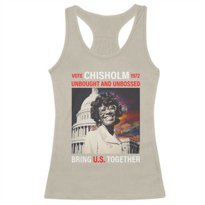 Shirley Chisholm Racerback Tank Top Unbought And Unbossed Bring U.S. Together BHM Melanin TS09 Sand Print Your Wear
