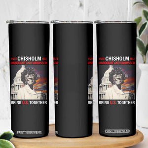 Shirley Chisholm Skinny Tumbler Unbought And Unbossed Bring U.S. Together Black History Month TS09 Print Your Wear
