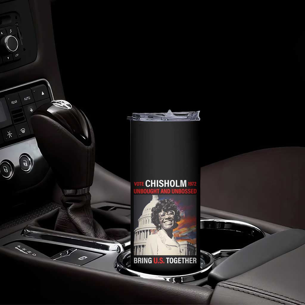 Shirley Chisholm Skinny Tumbler Unbought And Unbossed Bring U.S. Together Black History Month TS09 Print Your Wear