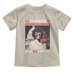 Shirley Chisholm Toddler T Shirt Unbought And Unbossed Bring U.S. Together BHM Melanin TS09 Sand Print Your Wear