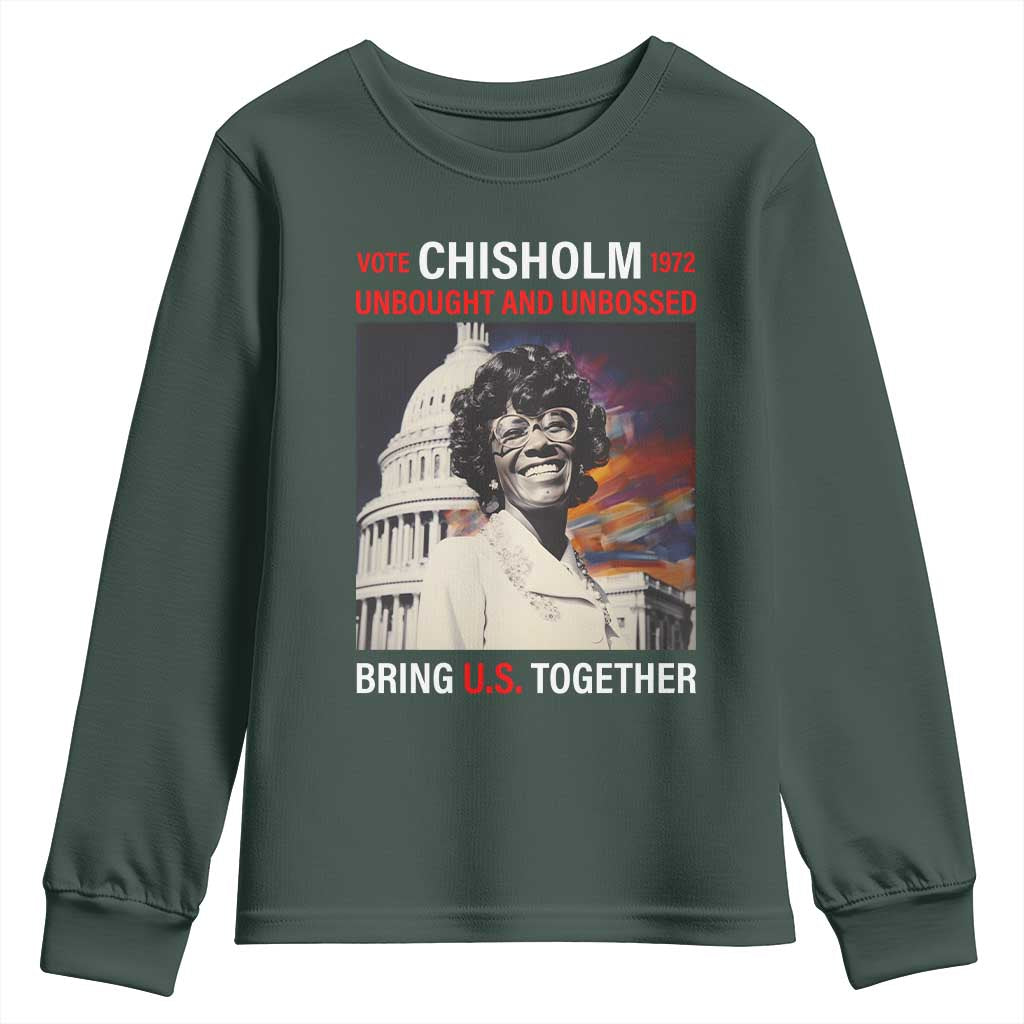 Shirley Chisholm Youth Sweatshirt Unbought And Unbossed Bring U.S. Together BHM Melanin TS09 Dark Forest Green Print Your Wear
