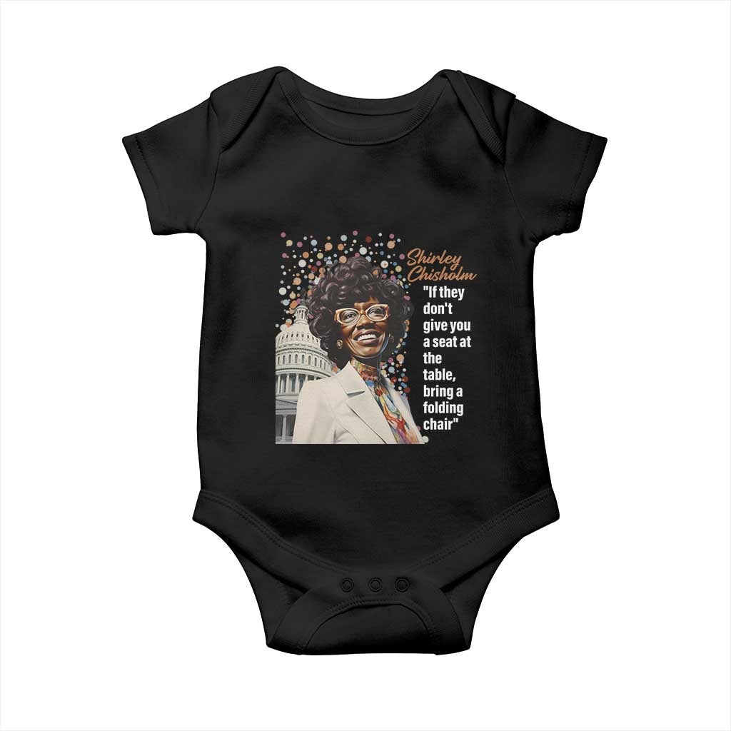 Shirley Chisholm Baby Onesie If They Don't Give You A Seat Black Civil Rights TS09 Black Print Your Wear